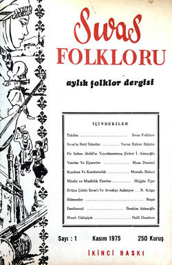 Sivas Folkloru; Şubat/1973; Yıl: 1; Sayı: 1